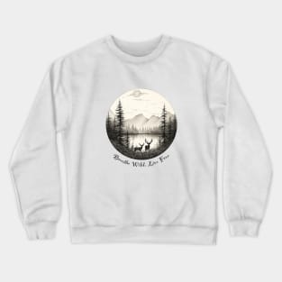 Wild and Free: Nature-Inspired T-Shirt - Breathe Wild, Live Free Crewneck Sweatshirt